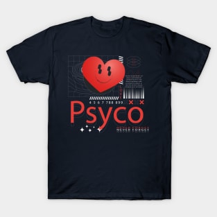 Psyco Never Forget T-Shirt